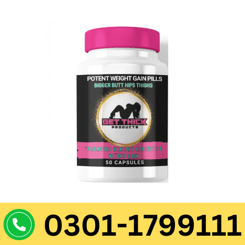 Potent Weight Gain Pills Get Thick Products